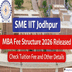 SME IIT Jodhpur MBA Fee Structure 2026 Released; Check Tuition Fee and Other Details
